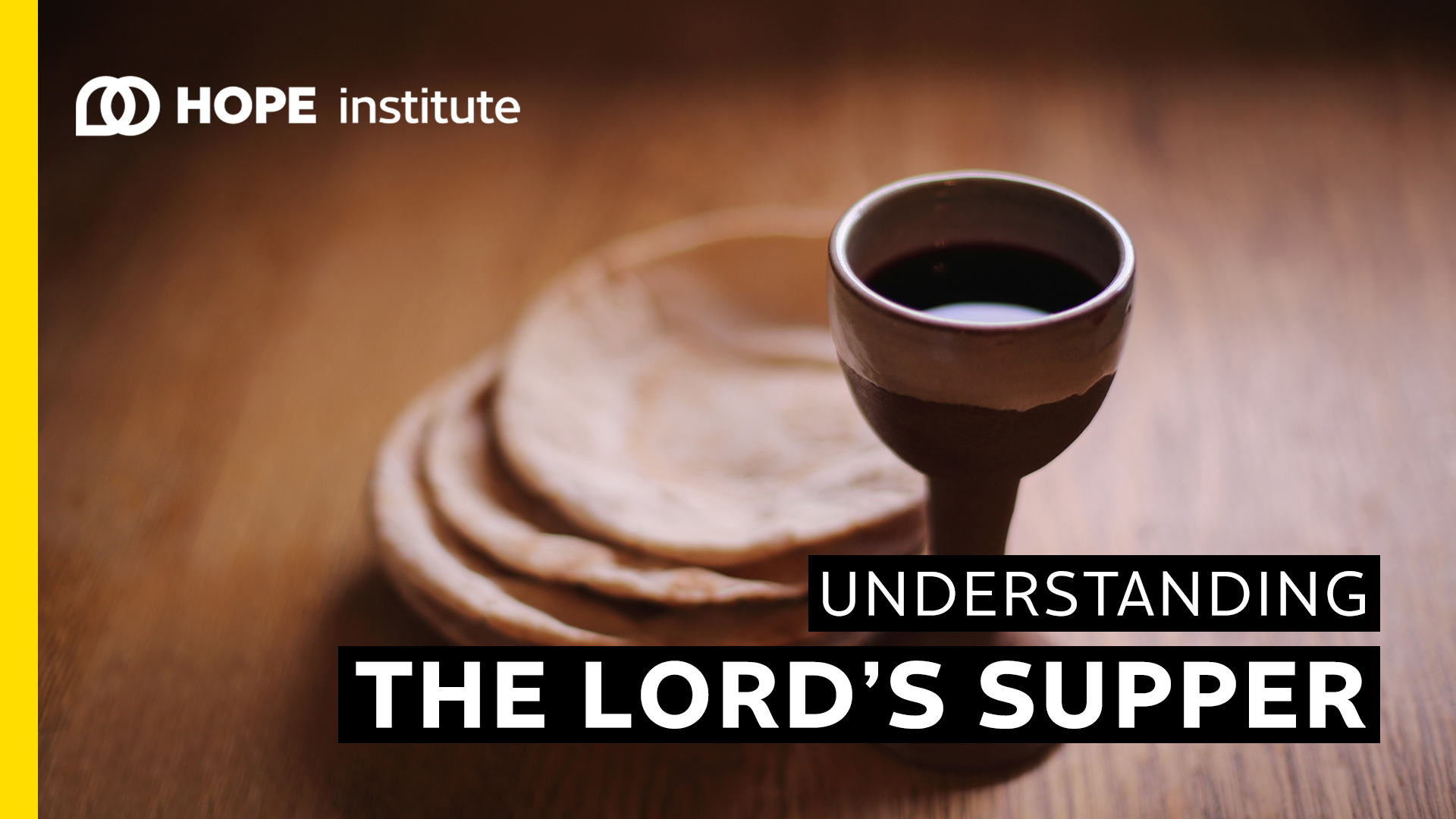 121 understanding the lord s supper online hope institute